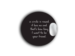 Positive Mouse Pad Quotes